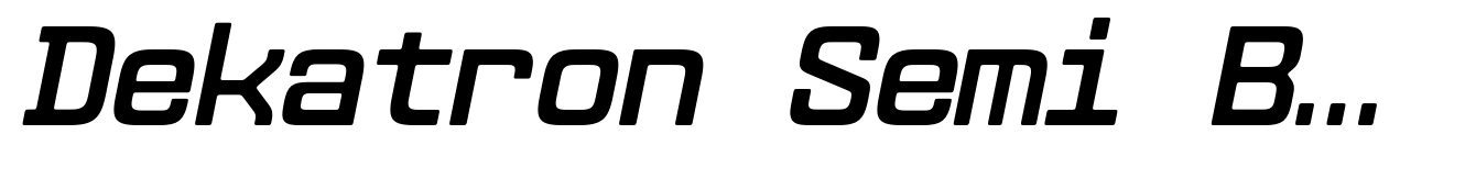 Dekatron Semi Bold Italic